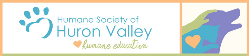 Humane Society of Huron Valley - Humane Education
